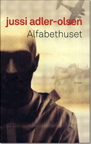 Jussi Adler-Olsen - Alfabethuset - 2009